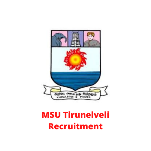 MSU Tirunelveli Recruitment