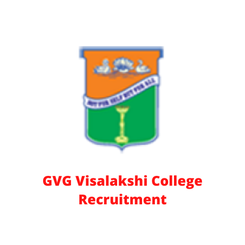 GVG Visalakshi College Recruitment